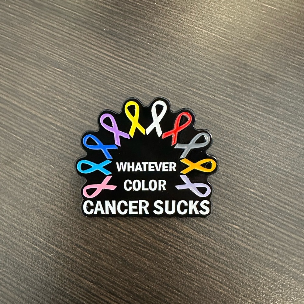 NWT “Whatever Color Cancer Sucks” Pin
